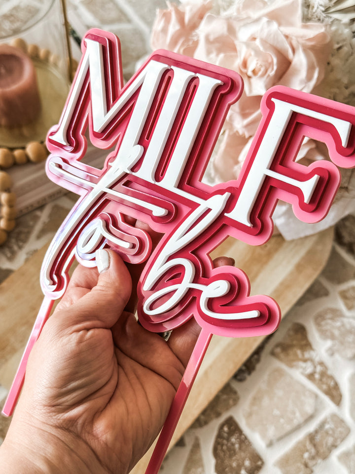 MILF to be - Triple Layered Acrylic Cake Topper