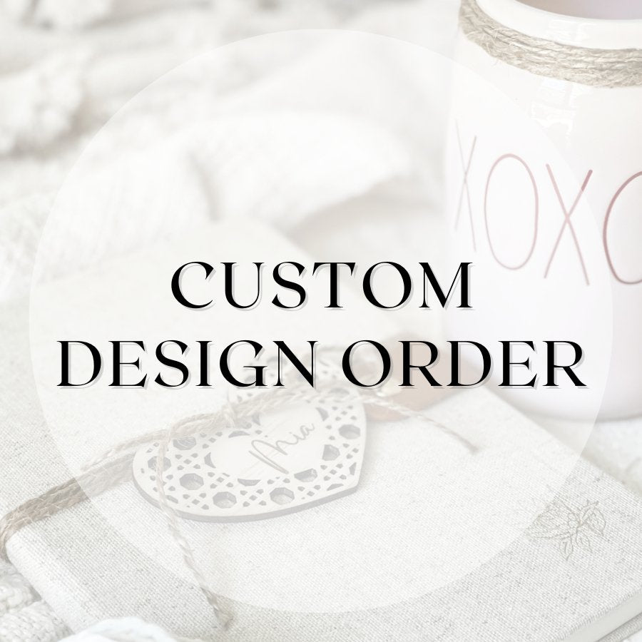 Custom Orders - The Humble Gift Co.
