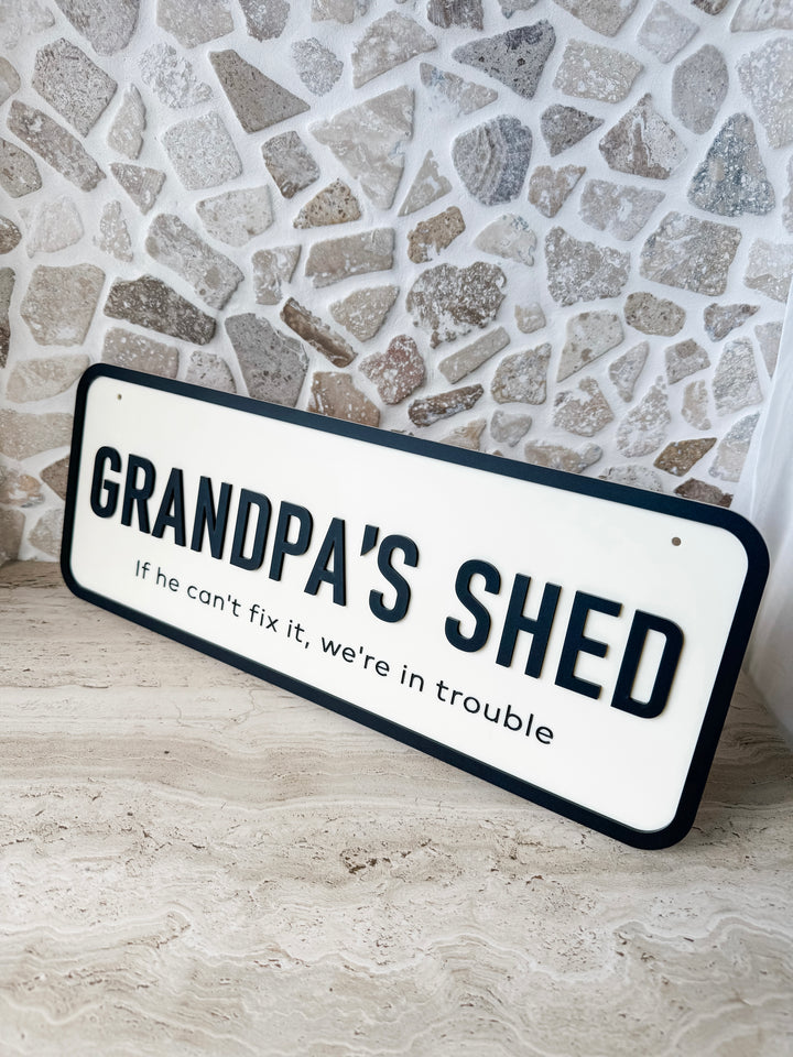 Grandpa’s Shed Sign - Large