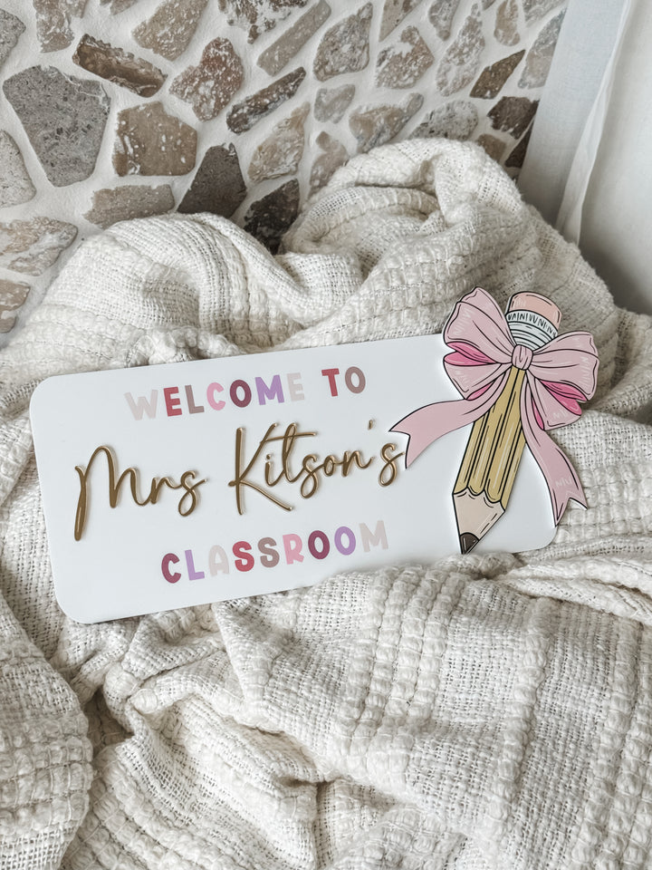 Acrylic Pencil Teacher's Classroom Sign