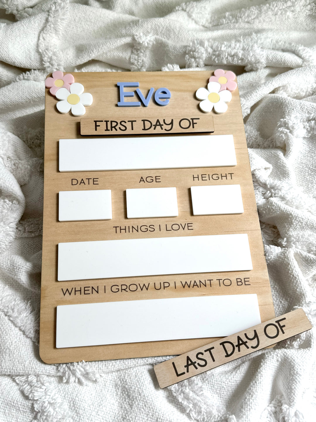 First/Last Day Board - Wooden Board with Flowers
