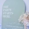 Acrylic Arch Welcome Sign - The Party Starts Here