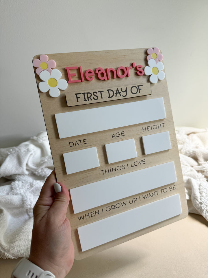First/Last Day Board - Wooden Board with Flowers