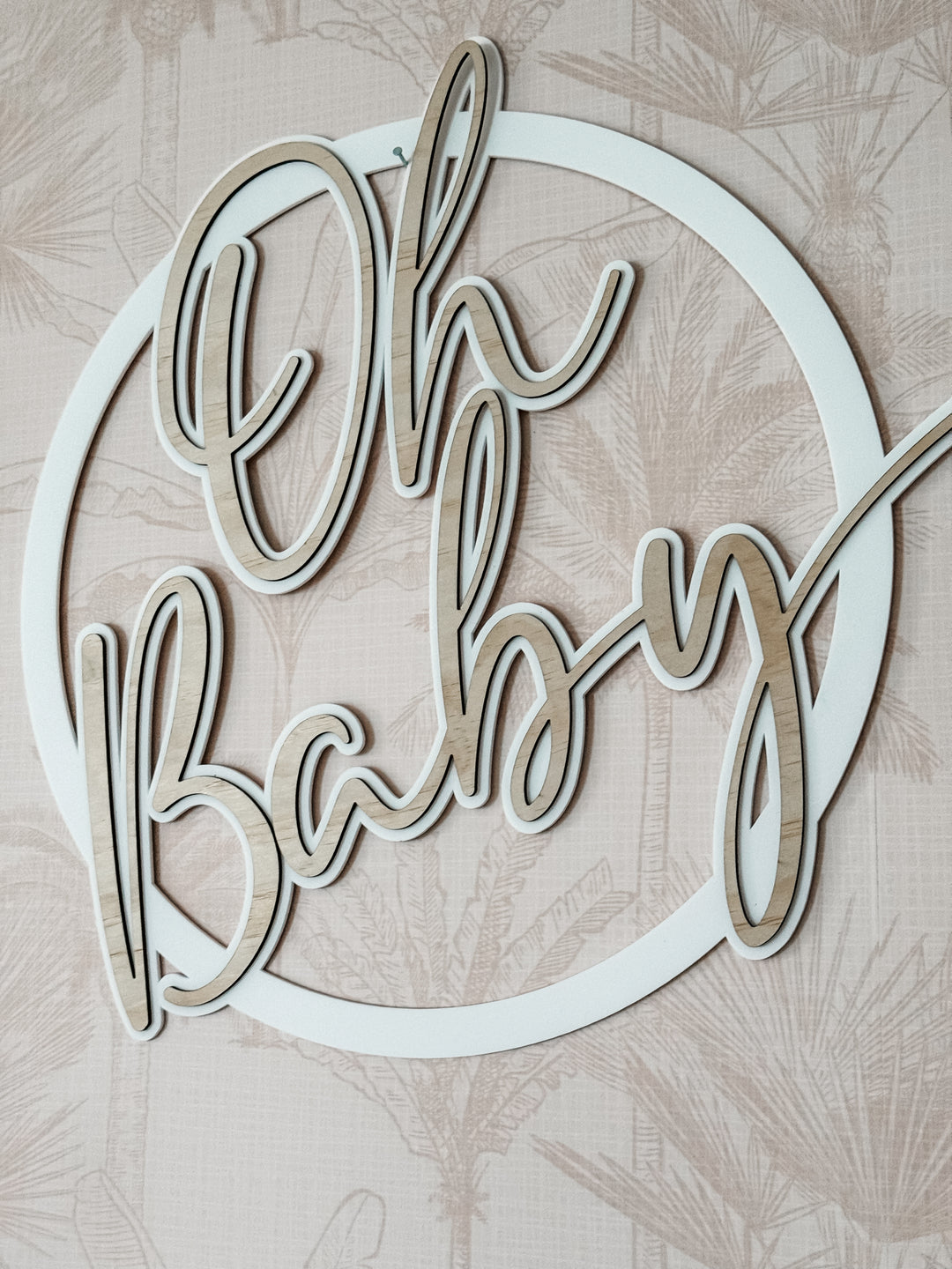 Oh Baby Layered Sign