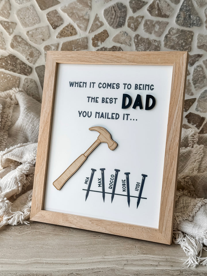 Dad, You Nailed It! Frame