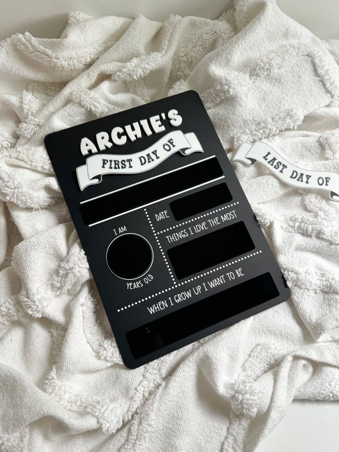 First/Last Day Board - Acrylic Chalkboard Style