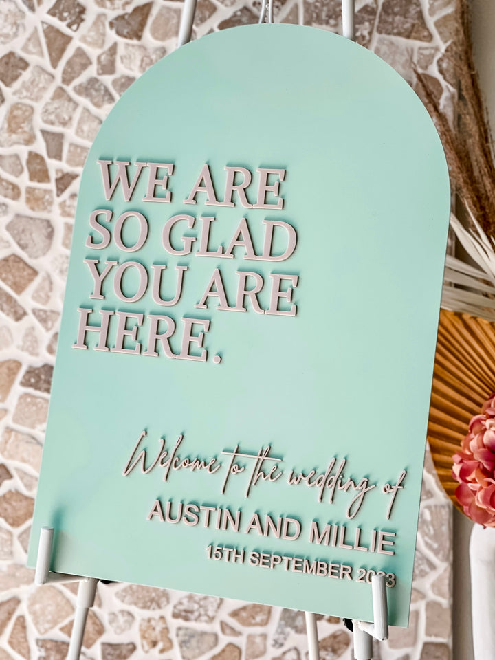 Acrylic Arch Welcome Sign - We Are So Glad You Are Here