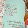 Acrylic Arch Welcome Sign - We Are So Glad You Are Here