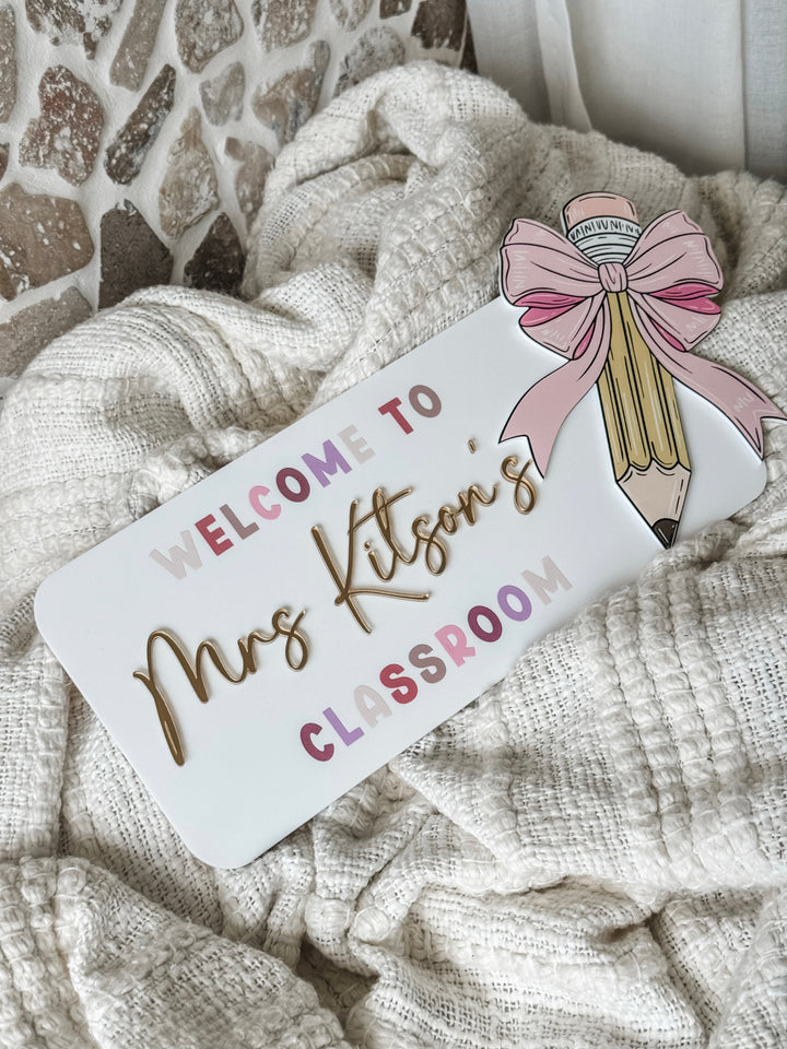 Acrylic Pencil Teacher's Classroom Sign